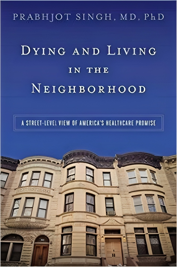 Dying and Living in the Neighborhood book cover