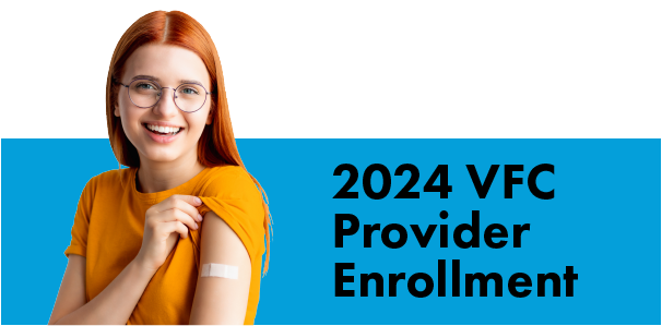 2024 VFC Provider Enrollment