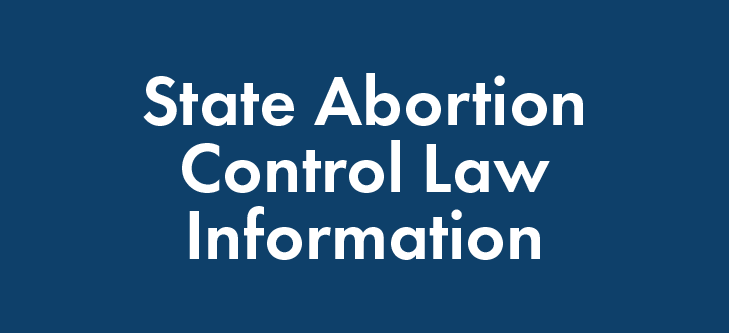 State abortion control law information